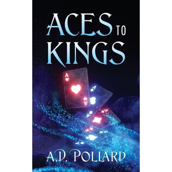Aces to Kings, (Paperback)