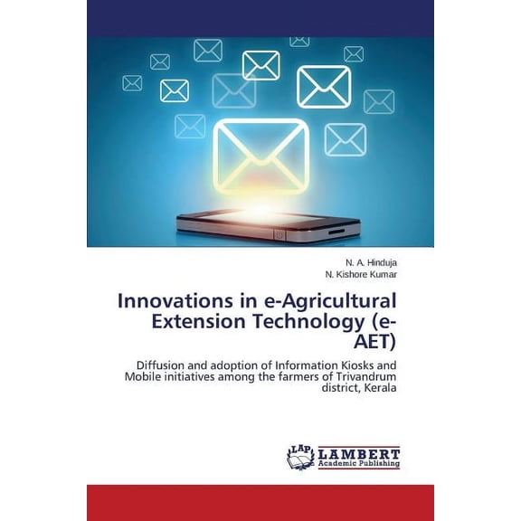 Innovations in e-Agricultural Extension Technology (e- AET) (Paperback)