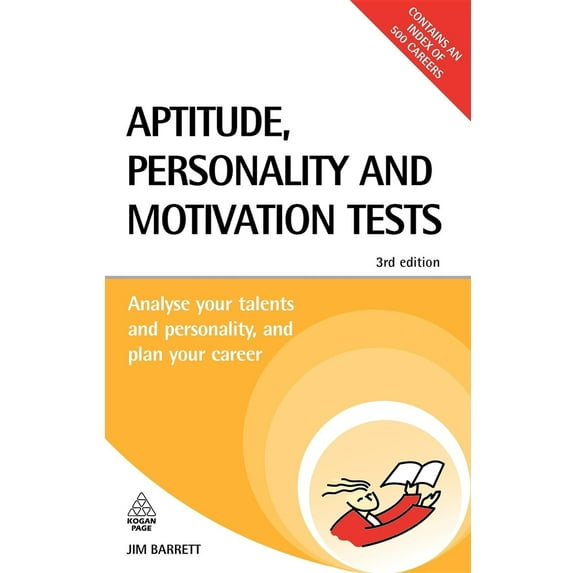 Pre-Owned Aptitude, Personality and Motivation Tests: Analyse Your Talents and Personality and Plan Your Career (Testing Series) (Paperback) 0749456515 9780749456511