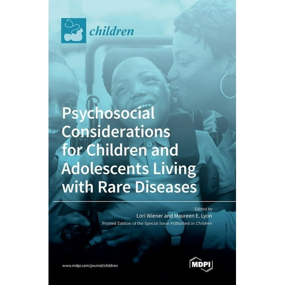 Psychosocial Considerations for Children and Adolescents Living with Rare Diseases, (Hardcover)