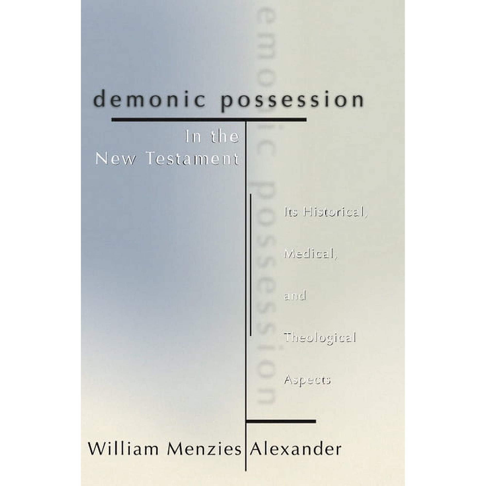 Demonic Possession in the New Testament (Paperback)