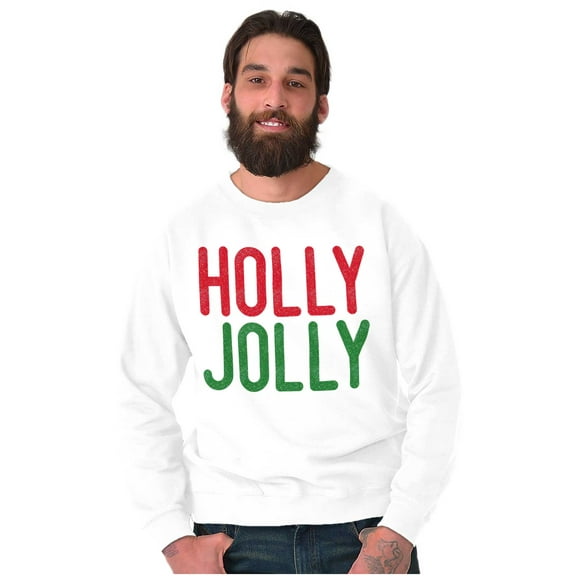 Christmas Saying Holly Jolly Xmas Sweatshirt for Men or Women Brisco Brands S