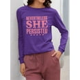 thumbnail image 2 of She Persisted Feminist Tee Long Sleeve Women's, 2 of 4