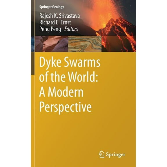 Springer Geology Dyke Swarms of the World: A Modern Perspective, (Hardcover)