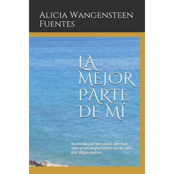 La Mejor Parte de Mi, (Paperback)