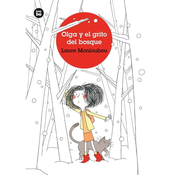 Olga y El Grito del Bosque Bambu 9788483438206