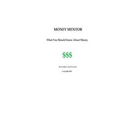 Money Mentor What You Should Know About Money Ebook Walmart Com - 