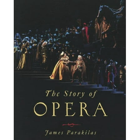 The Story of Opera, (Paperback)