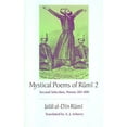 thumbnail image 1 of Pre-Owned The Mystical Poems of Rumi 2 : Second Selection, Poems 201-400 (Paperback), 1 of 1