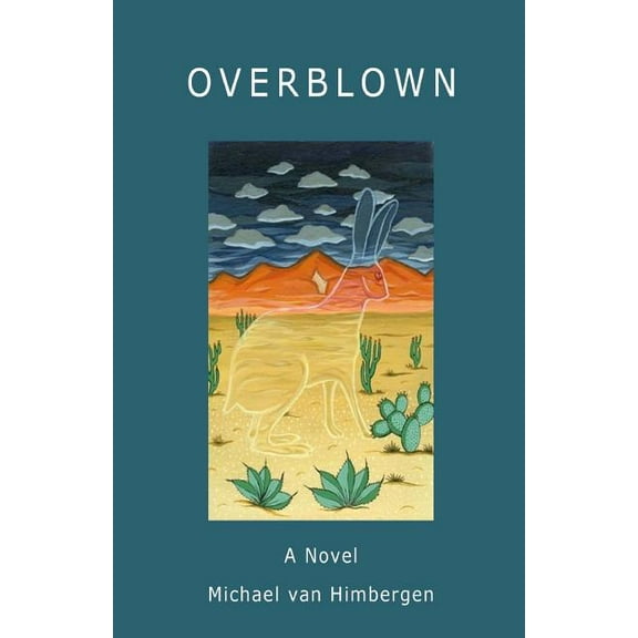 Overblown - The Novel