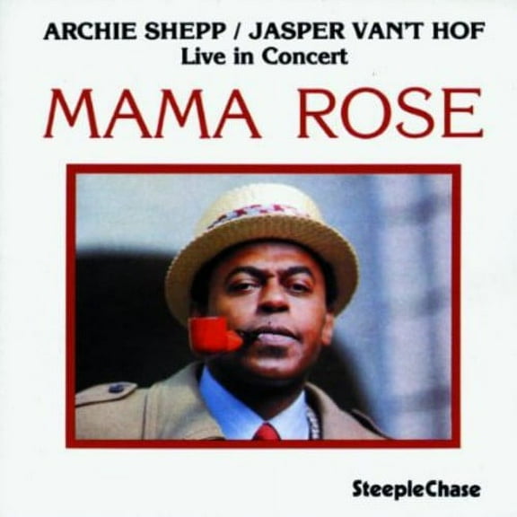 Archie Shepp - Mama Rose - Music & Performance - CD