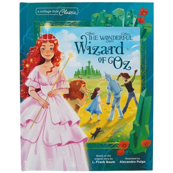 A Cottage Door Classic The Wonderful Wizard of Oz, (Hardcover)