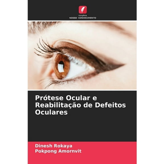 PrÃ³tese Ocular e ReabilitaÃ§Ã£o de Defeitos Oculares, (Paperback)