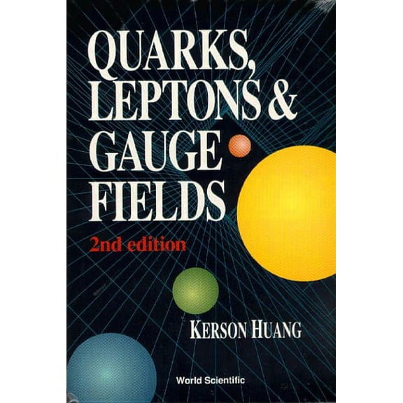 Quarks, Leptons & Gauge (2nd Ed), (Paperback)
