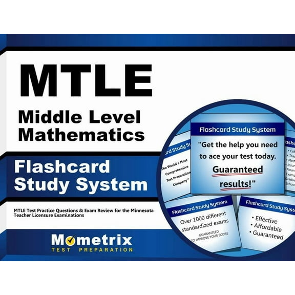 Mtle Middle Level Mathematics Flashcard Study System : Mtle Test Practice Questions & Exam Review for the Minnesota Teacher Licensure Examinations (Cards)