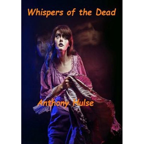 Pre-Owned Whispers of the Dead (Paperback)