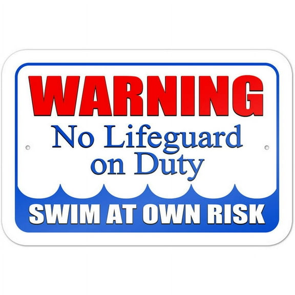 Warning No Lifeguard on Duty Swim at Own Risk Sign