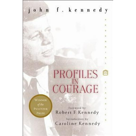 Pre-Owned Profiles in Courage (Perennial Classics) (Paperback) 0060544392 9780060544393