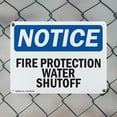 thumbnail image 5 of (2 Pack) Fire Protection Water Shutoff OSHA Notice Sign 18 Inch X 12 Inch Plastic Sign, Weather Resistant, UV Protected for Workplace, Business, and Construction Site, Made in the USA, 5 of 8