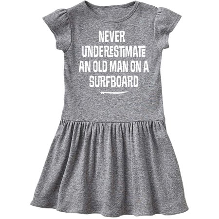 

Inktastic Underestimate Old Man Surfboard Gift Toddler Girl Dress