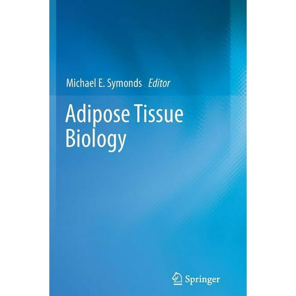 Adipose Tissue Biology, (Paperback)