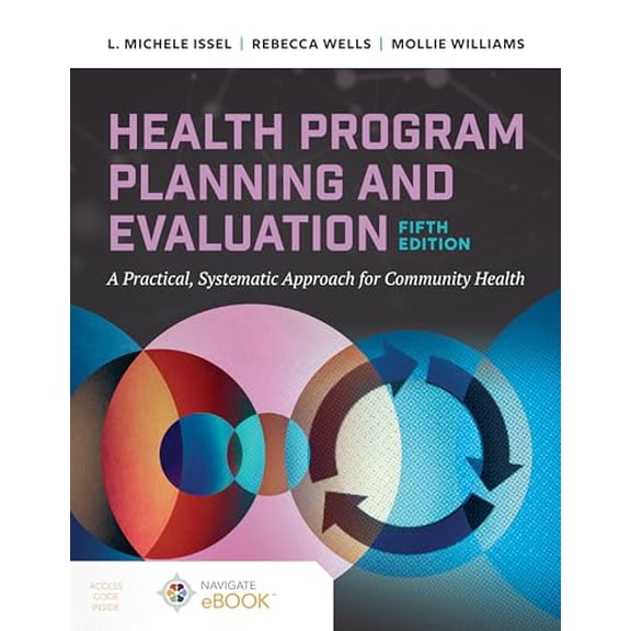 Pre-Owned Health Program Planning and Evaluation: A Practical Systematic Approach to Community Health (Paperback) 1284210057 9781284210057