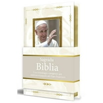 Biblia Católica: Edición Conmemorativa del Papa Francisco (Acolchada) / Catholic Bible: Commemorative Edition Pope Franc, (Hardcover)