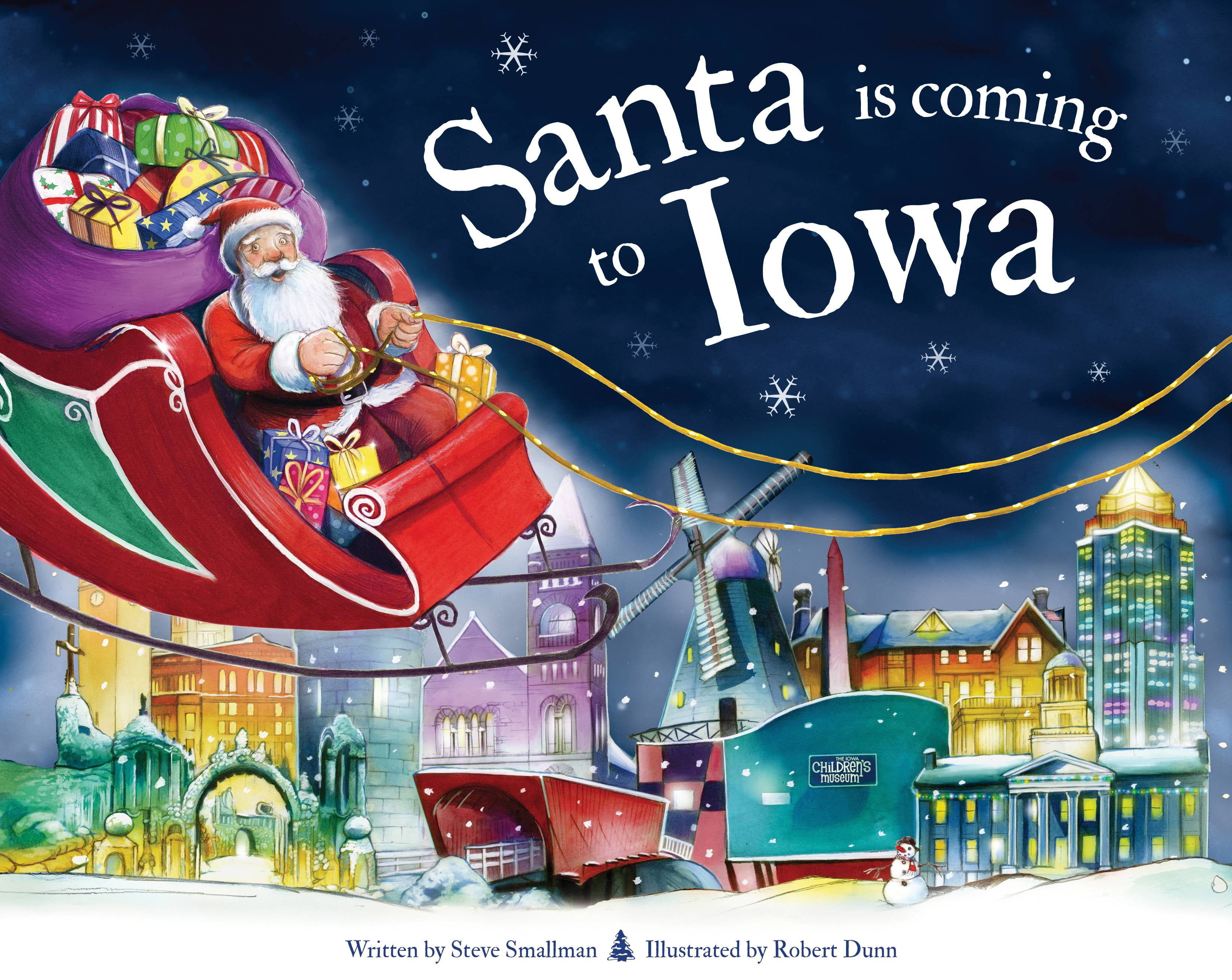 Santa Is Coming... Santa Is Coming to Iowa (Hardcover)