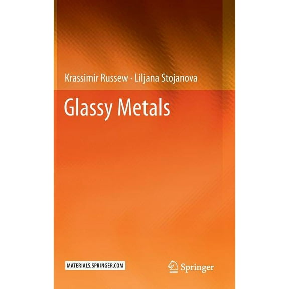 Glassy Metals, (Hardcover)