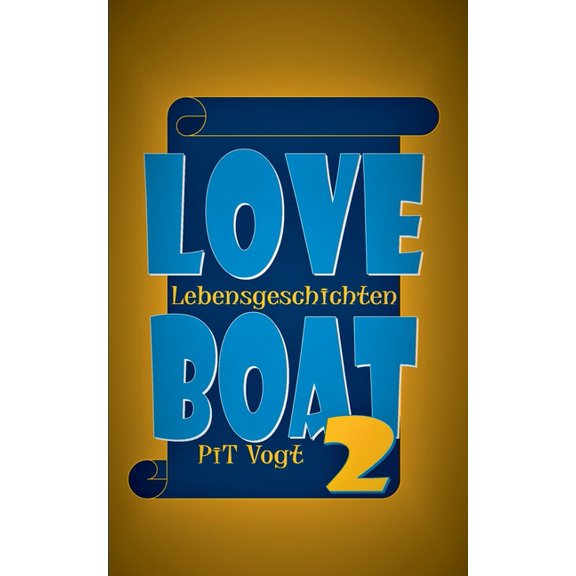 Loveboat 2: Lebensgeschichten, (Paperback)