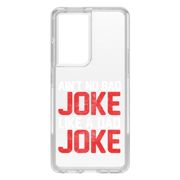DistinctInk Clear Shockproof Hybrid Case for Galaxy S21 ULTRA 5G (6.8" Screen) - TPU Bumper Acrylic Back Tempered Glass Screen Protector - Ain't No Bad Joke Like a Dad Joke