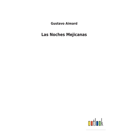Las Noches Mejicanas (Hardcover)