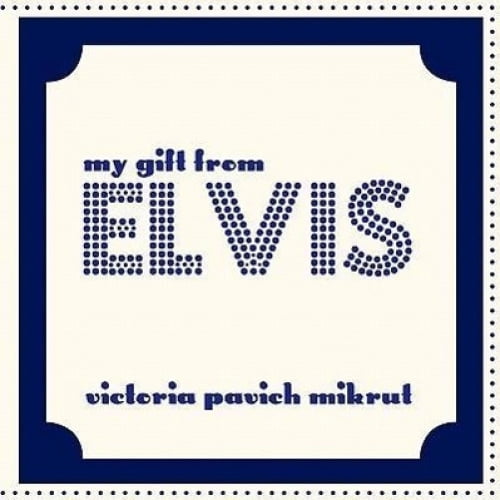 My Gift from Elvis