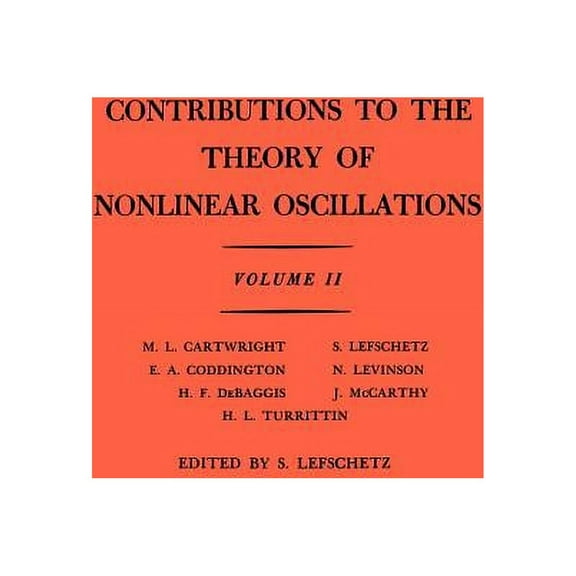 Annals of Mathematics Studies Contributions to the Theory of Nonlinear Oscillations, Volume II, Book 29, (Paperback)