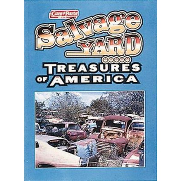 Pre-Owned Salvage Yard Treasures of America (Paperback) 1880524317 9781880524312
