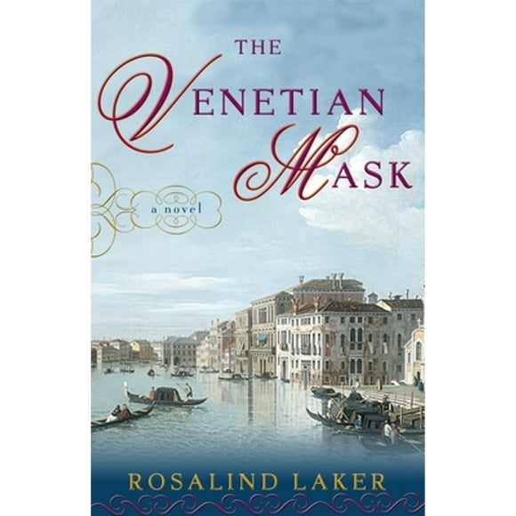 Pre-Owned The Venetian Mask (Paperback 9780307352569) by Rosalind Laker