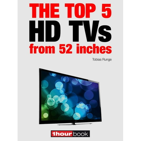 The top 5 HD TVs from 52 inches - eBook