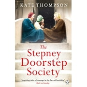 Ladybird Readers: The Stepney Doorstep Society : The remarkable true story of the women who ruled the East End through war and peace (Paperback)