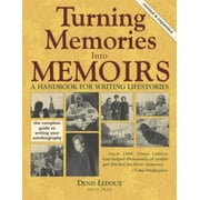 Turning Memories Into Memoirs: A Handbook for Writing Lifestories [Paperback - Used]