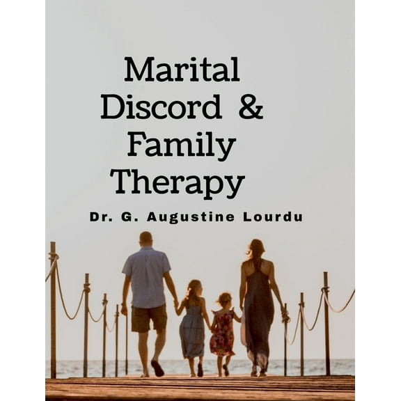 Marital Discord and Family Therapy: Family Therapy, (Paperback)