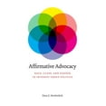 thumbnail image 1 of Affirmative Advocacy: Race, Class, and Gender in Interest Group Politics, 1 of 1
