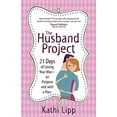 thumbnail image 1 of Pre-Owned The Husband Project: 21 Days of Loving Your Man--on Purpose and with a Plan, 9780736925228, 0736925228, Paperback,, 1 of 1