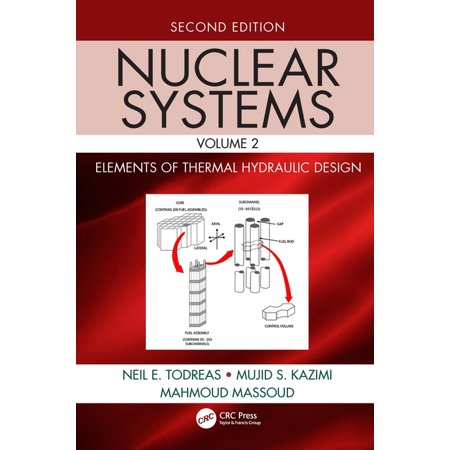 ISBN 9781482239584 product image for Nuclear Systems II : Elements of Thermal Hydraulic Design, Second Edition (Editi | upcitemdb.com