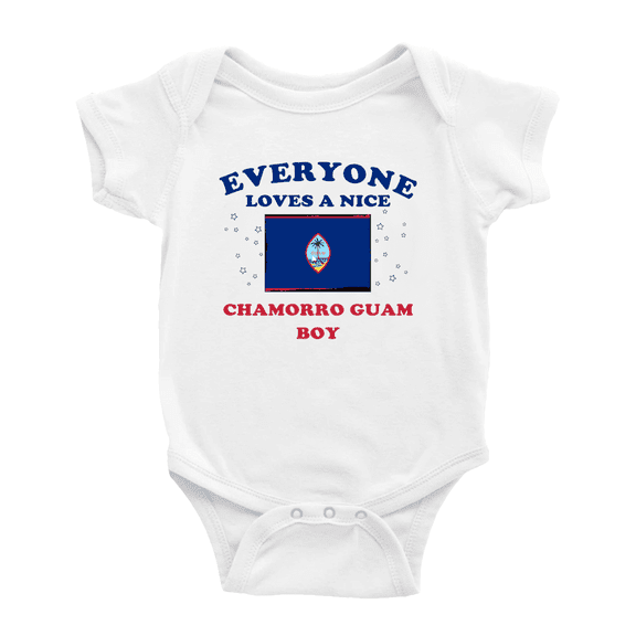 Everyone Loves a Nice Chamorro Guam Boy Cute Baby Clothes For Boy Girl (White, 3-6 Months)