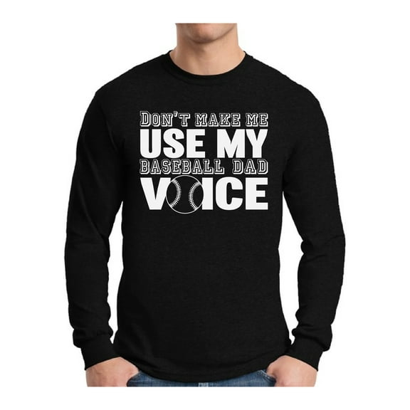 Awkward Styles Men's My Baseball Dad Voice Funny Sport Father`s Graphic Long Sleeve T-shirt Tops White Baseball Dad