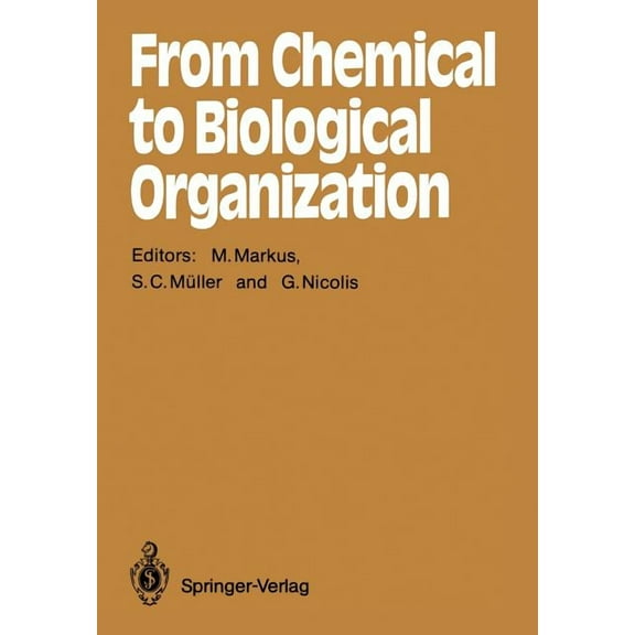 Springer Synergetics From Chemical to Biological Organization, Book 39, (Paperback)