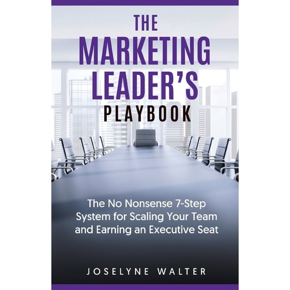 The Marketing Leader's Playbook, (Paperback)