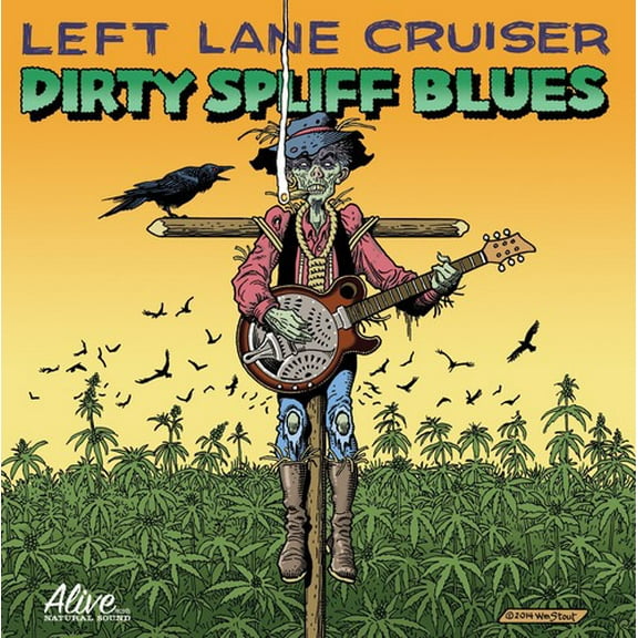 Left Lane Cruiser - Dirty Spliff Blues - Rock - CD