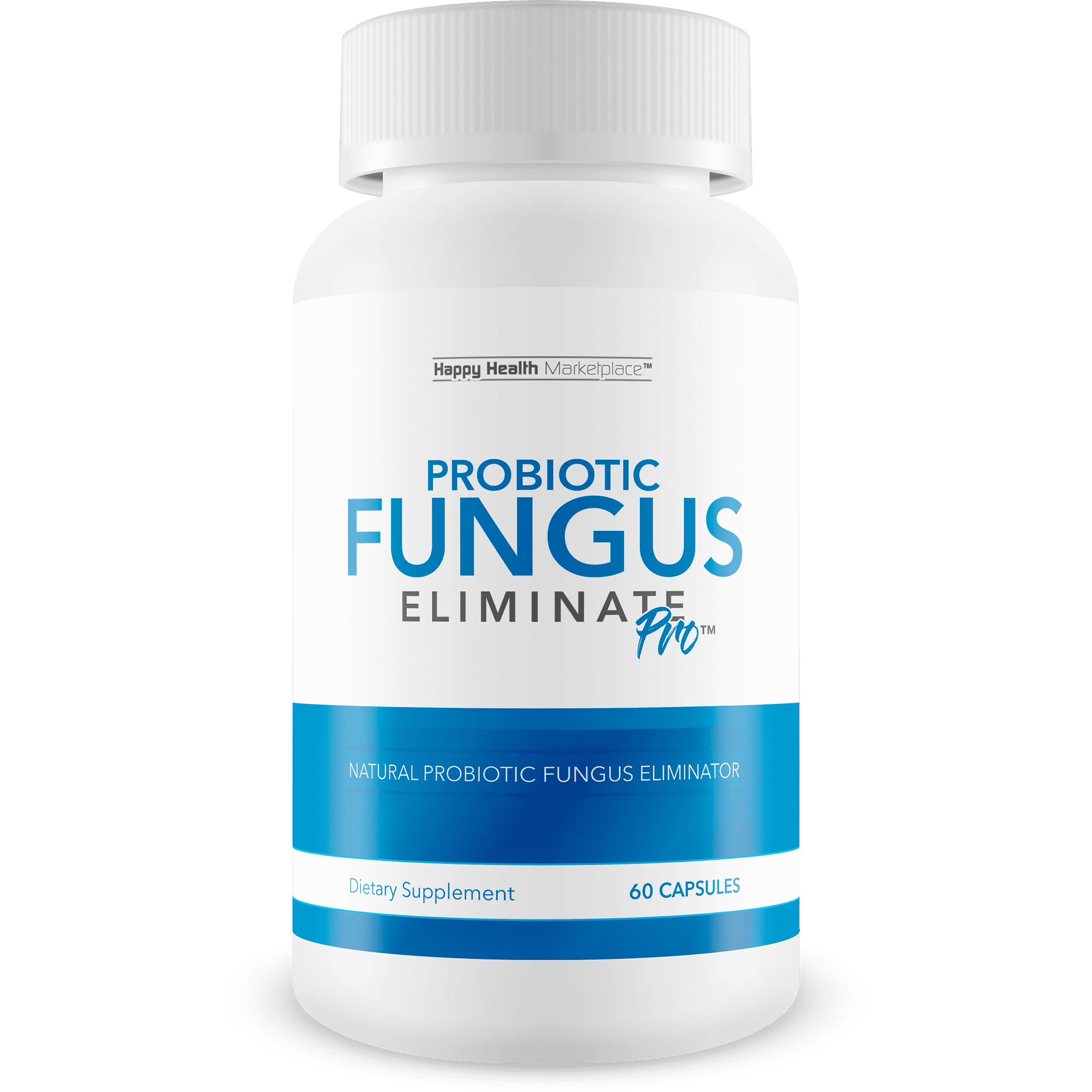 Probiotic Fungus Eliminate Pro - Our Best Natural Probiotic Fungus Eliminator - Our Best Nail Fungus Probiotic - Our Best Natural Foot Nail Fungus Pills - Our Best Nail Fungus Treatment for Toenail