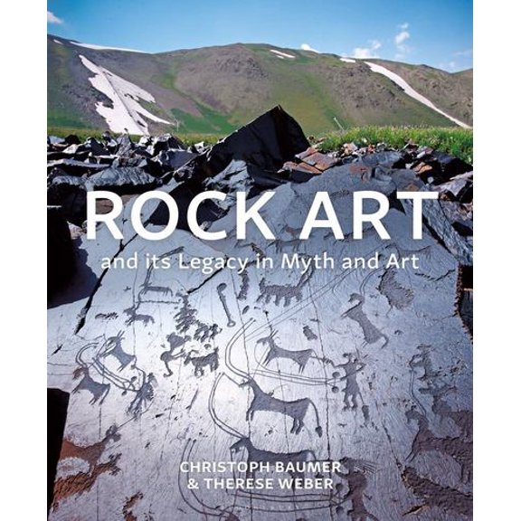 Rock Art and Its Legacy in Myth and Art: Petroglyphs from Eurasia, Arabia and Northern Africa
